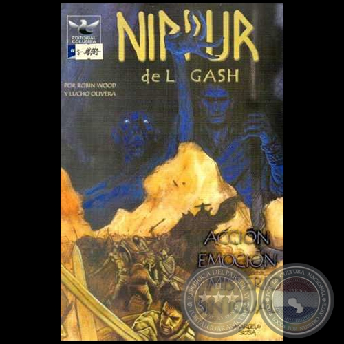 NIPPUR DE LAGASH N° 4 - ACCIÓN EMOCIÓN Y MISTERIO SIN IGUAL - Guion: ROBIN WOOD - Febrero 2001